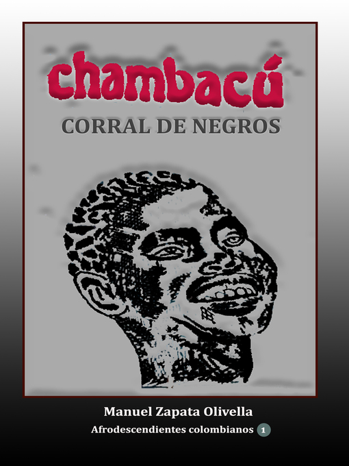 Title details for Chambacú by Manuel Zapata Olivella - Available